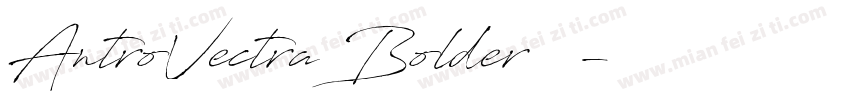 AntroVectra Bolder 粗体字体转换